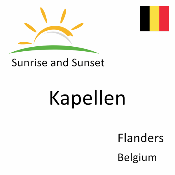 Sunrise and sunset times for Kapellen, Flanders, Belgium