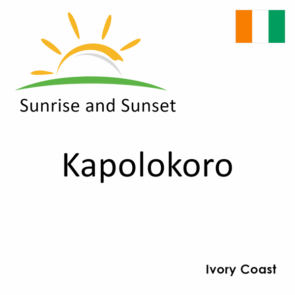 Sunrise and sunset times for Kapolokoro, Ivory Coast