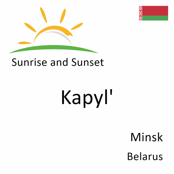 Sunrise and sunset times for Kapyl', Minsk, Belarus