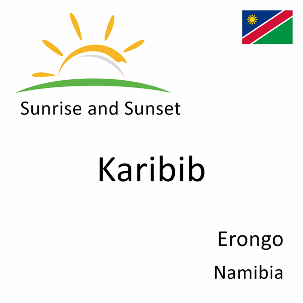 Sunrise and sunset times for Karibib, Erongo, Namibia