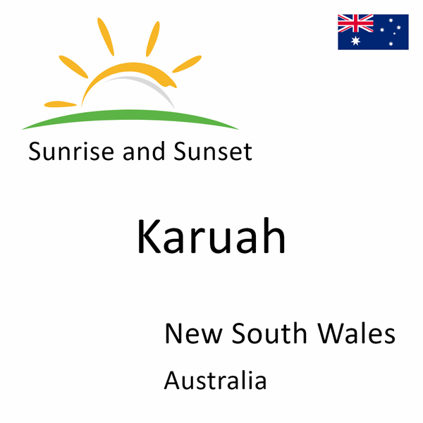 Sunrise and sunset times for Karuah, New South Wales, Australia