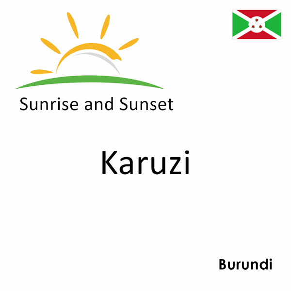 Sunrise and sunset times for Karuzi, Burundi