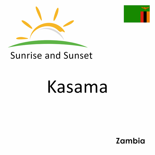 Sunrise and sunset times for Kasama, Zambia