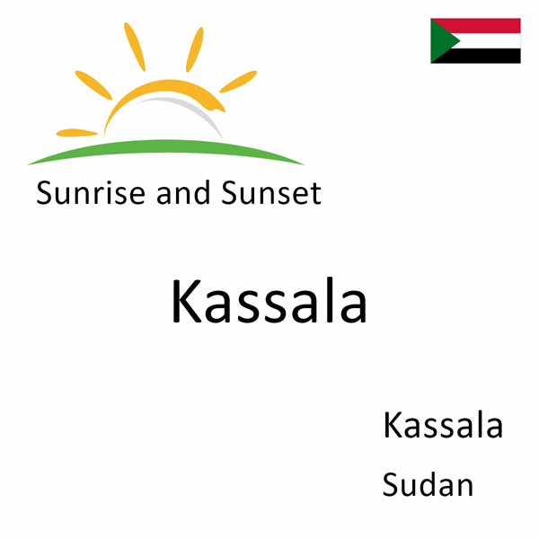 Sunrise and sunset times for Kassala, Kassala, Sudan