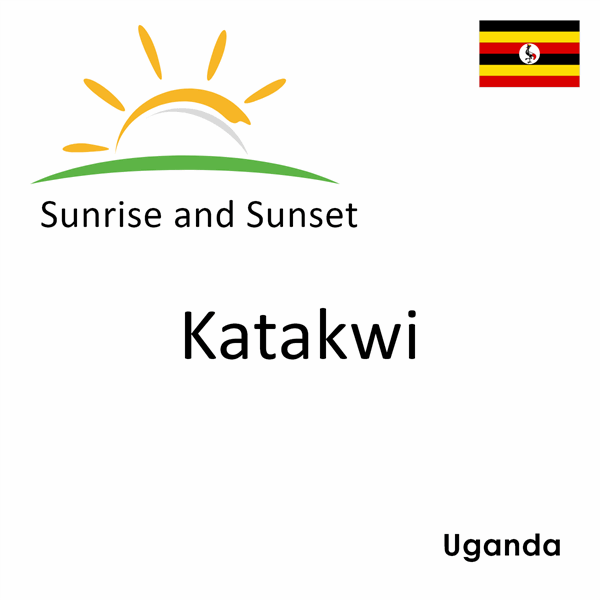 Sunrise and sunset times for Katakwi, Uganda