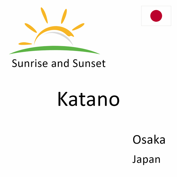 Sunrise and sunset times for Katano, Osaka, Japan
