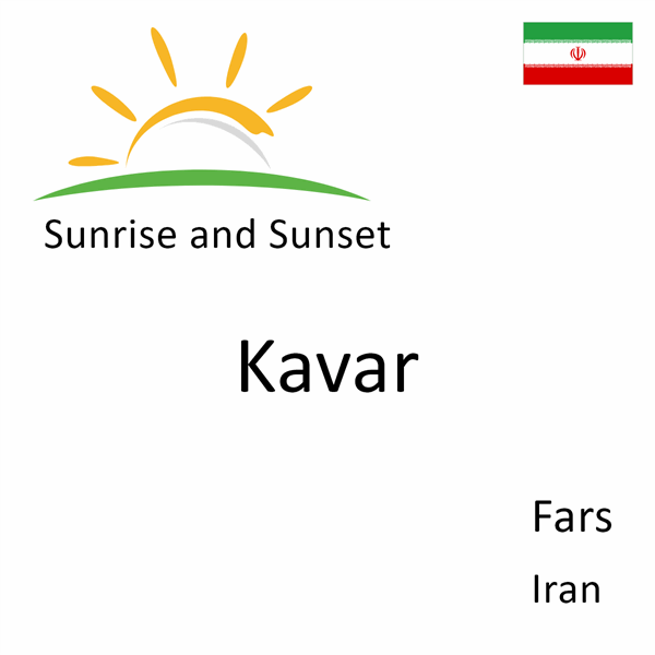 Sunrise and sunset times for Kavar, Fars, Iran