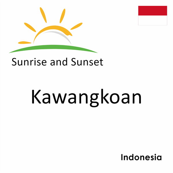 Sunrise and sunset times for Kawangkoan, Indonesia