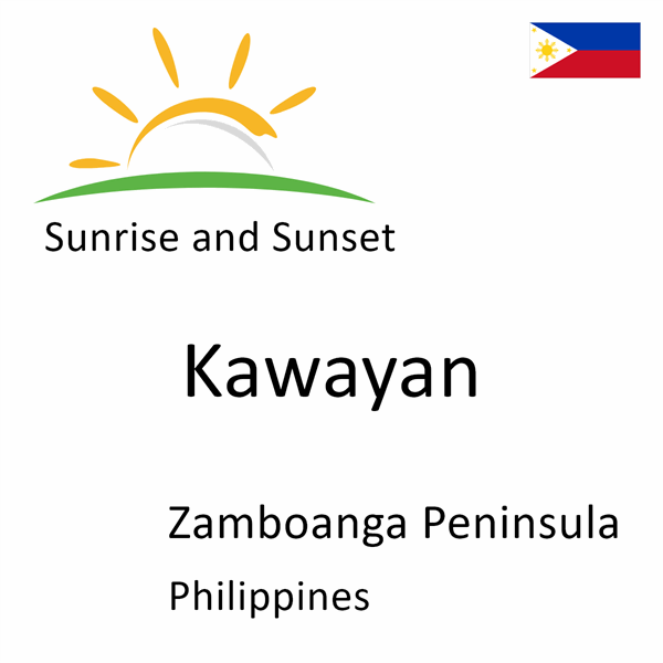 Sunrise and sunset times for Kawayan, Zamboanga Peninsula, Philippines