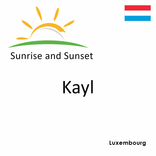 Sunrise and sunset times for Kayl, Luxembourg