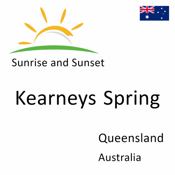 Sunrise and sunset times for Kearneys Spring, Queensland, Australia