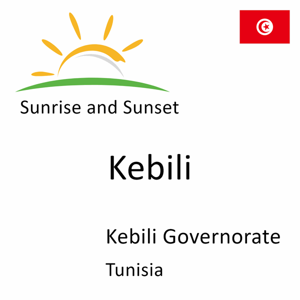 Sunrise and sunset times for Kebili, Kebili Governorate, Tunisia