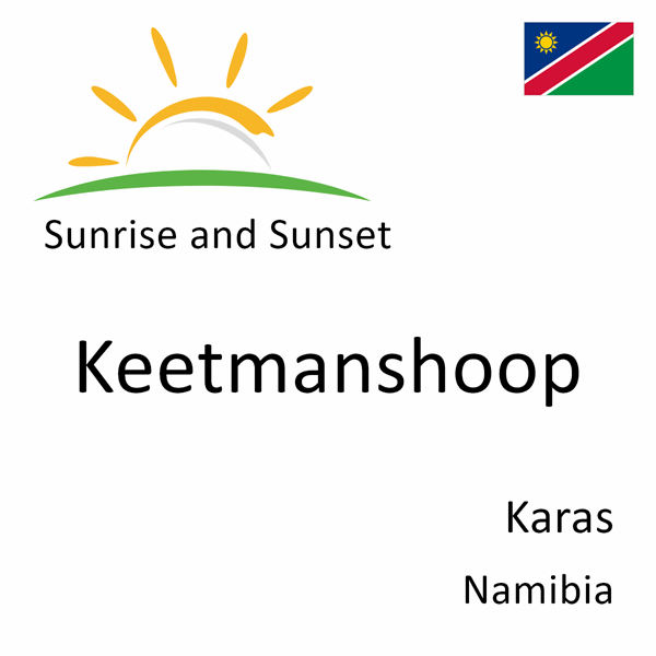 Sunrise and sunset times for Keetmanshoop, Karas, Namibia