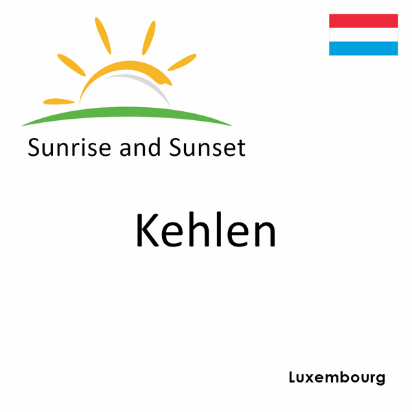 Sunrise and sunset times for Kehlen, Luxembourg