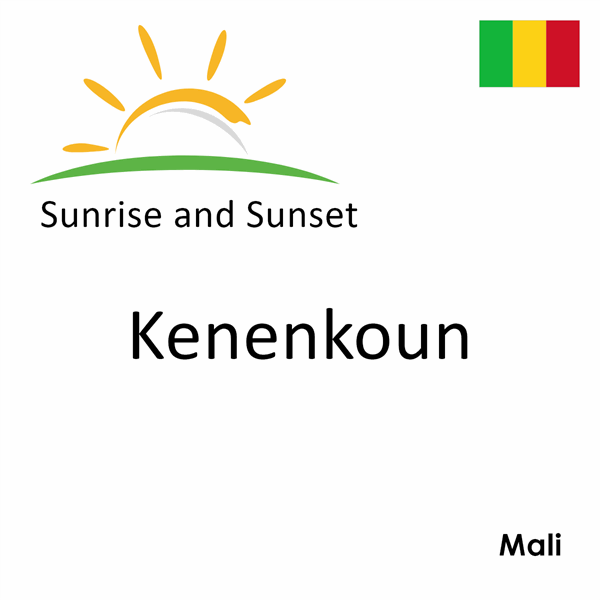 Sunrise and sunset times for Kenenkoun, Mali