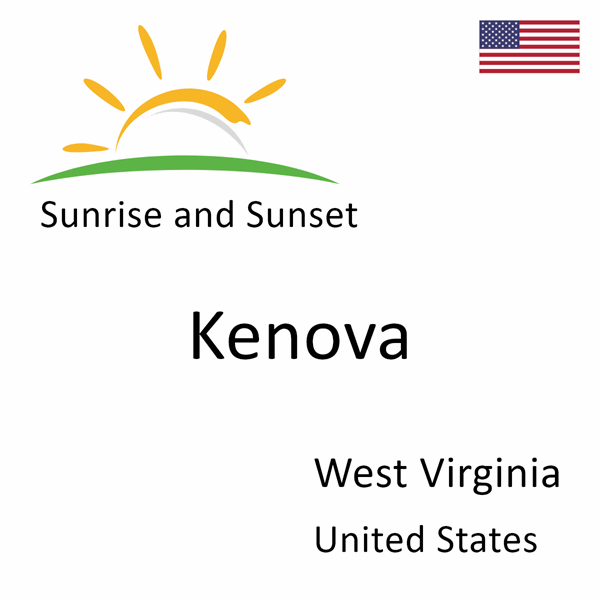 Sunrise and sunset times for Kenova, West Virginia, United States