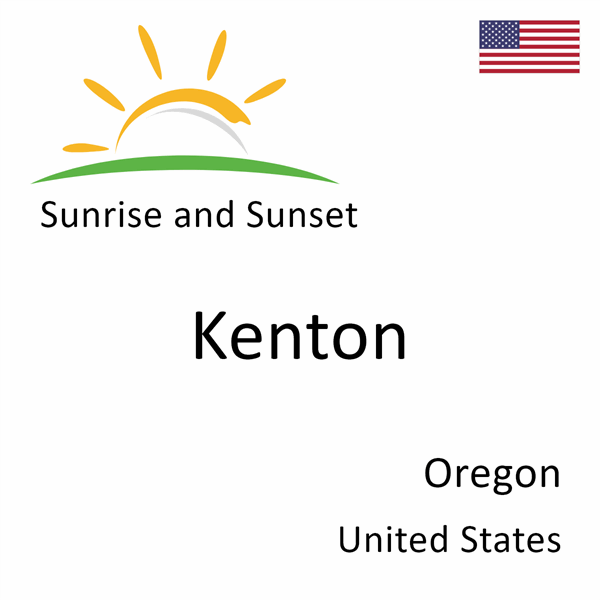 Sunrise and sunset times for Kenton, Oregon, United States