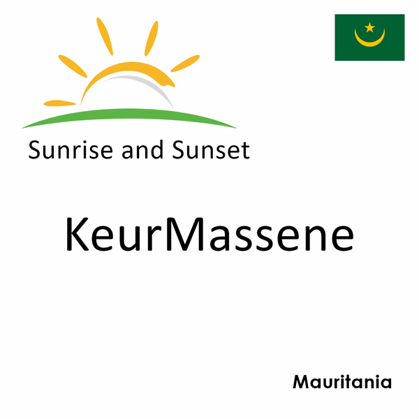 Sunrise and sunset times for KeurMassene, Mauritania