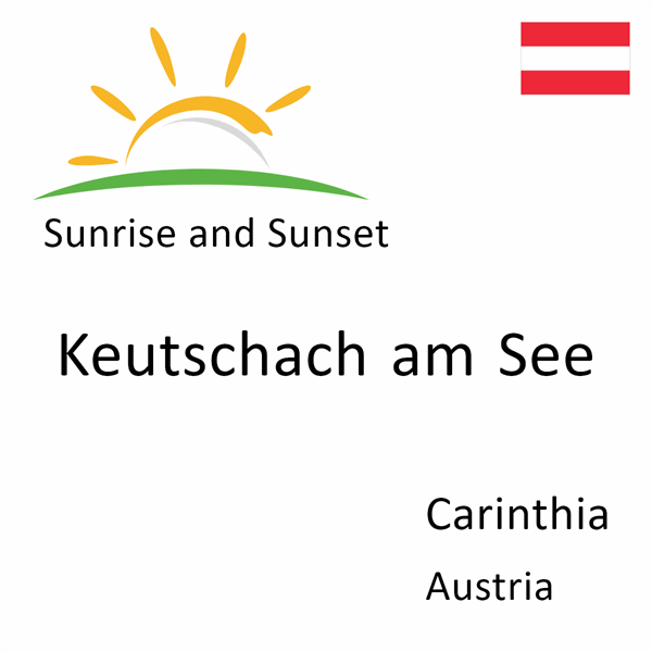 Sunrise and sunset times for Keutschach am See, Carinthia, Austria