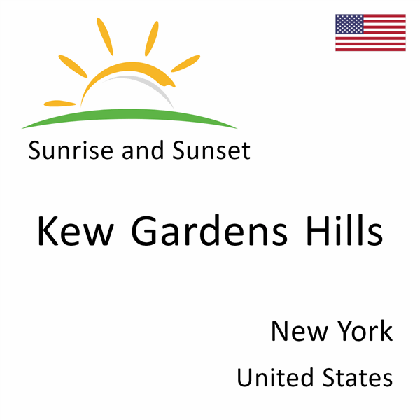 Sunrise and sunset times for Kew Gardens Hills, New York, United States