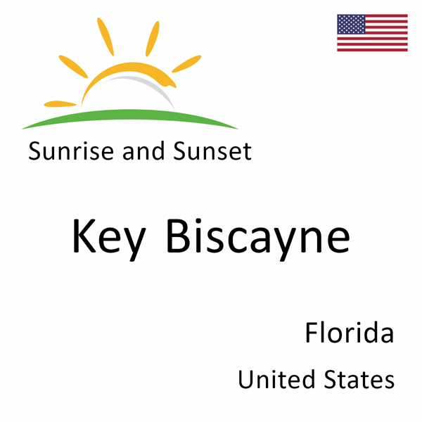 Sunrise and sunset times for Key Biscayne, Florida, United States