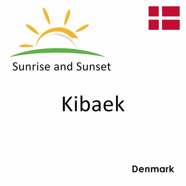 Sunrise and sunset times for Kibaek, Denmark