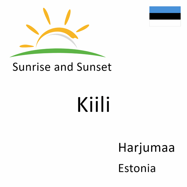 Sunrise and sunset times for Kiili, Harjumaa, Estonia