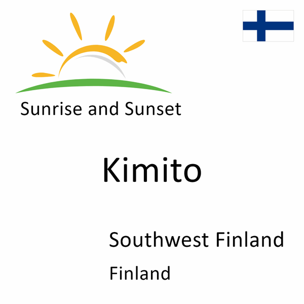 Sunrise and sunset times for Kimito, Southwest Finland, Finland