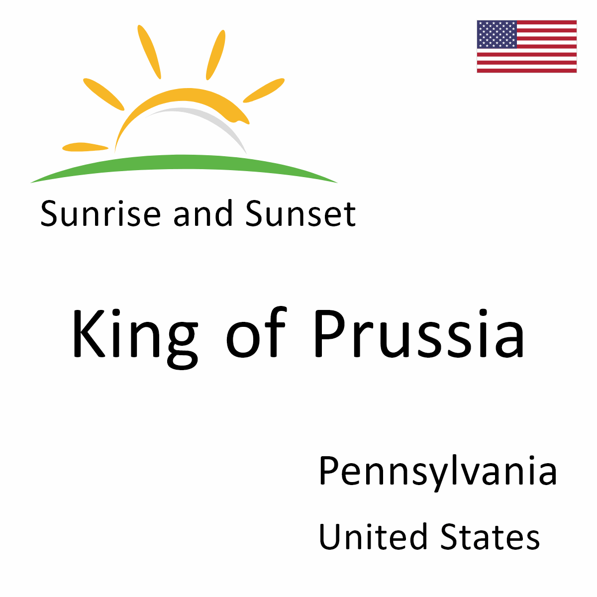 Sunrise and Sunset Times in King of Prussia, Pennsylvania, United States