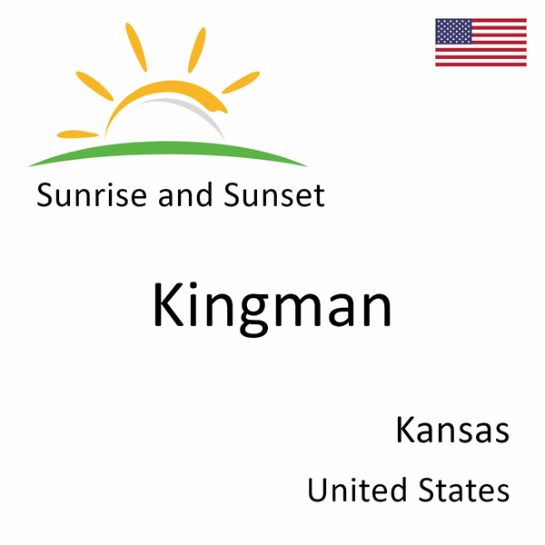 Sunrise and sunset times for Kingman, Kansas, United States