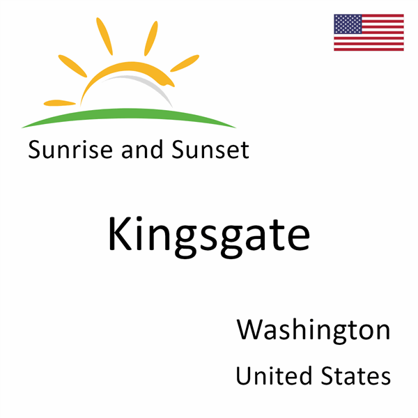 Sunrise and sunset times for Kingsgate, Washington, United States