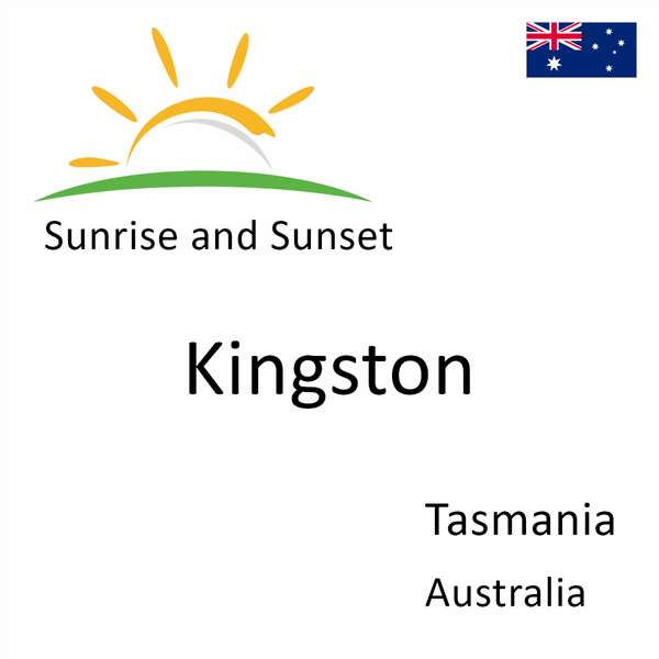 Sunrise and sunset times for Kingston, Tasmania, Australia