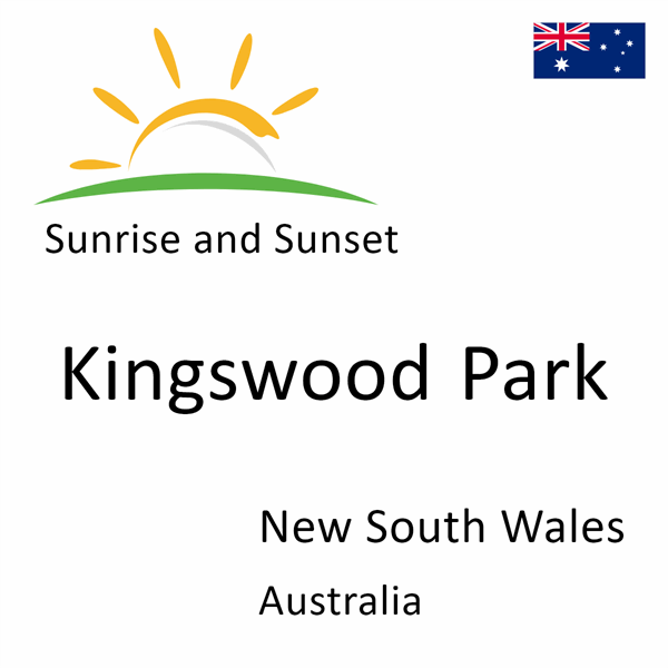 Sunrise and sunset times for Kingswood Park, New South Wales, Australia