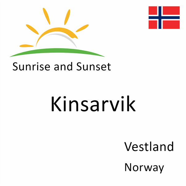 Sunrise and sunset times for Kinsarvik, Vestland, Norway