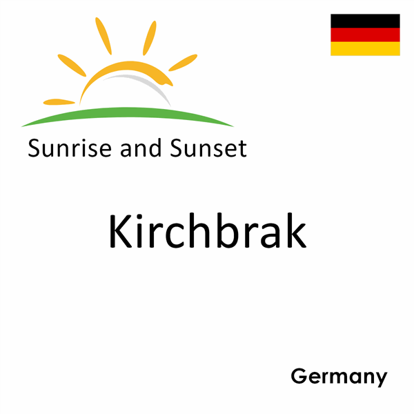 Sunrise and sunset times for Kirchbrak, Germany