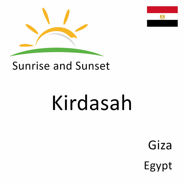 Sunrise and sunset times for Kirdasah, Giza, Egypt