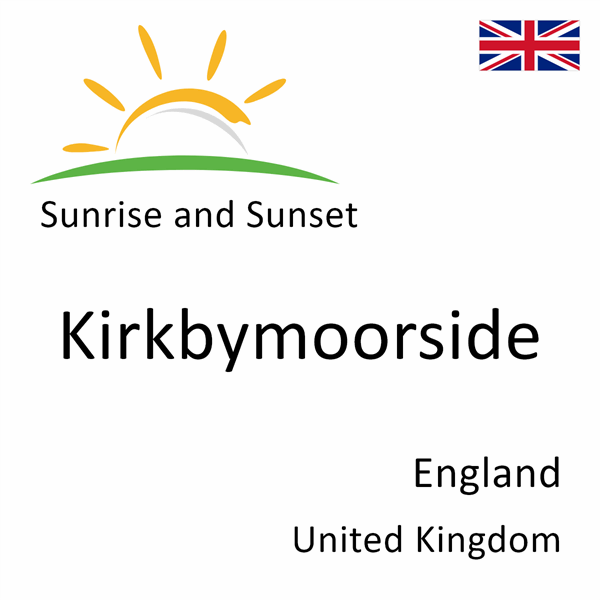 Sunrise and sunset times for Kirkbymoorside, England, United Kingdom