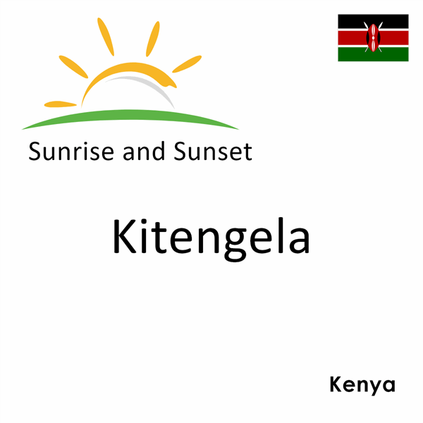 Sunrise and sunset times for Kitengela, Kenya