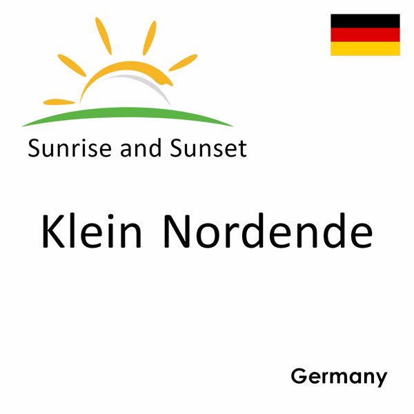 Sunrise and sunset times for Klein Nordende, Germany