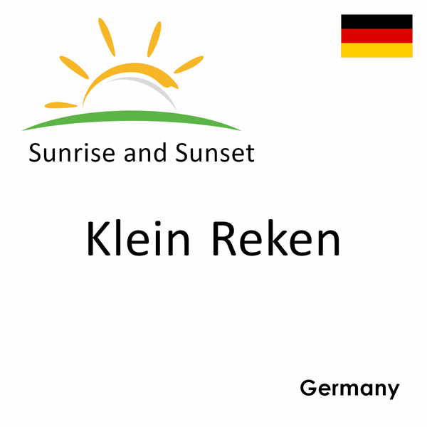 Sunrise and sunset times for Klein Reken, Germany