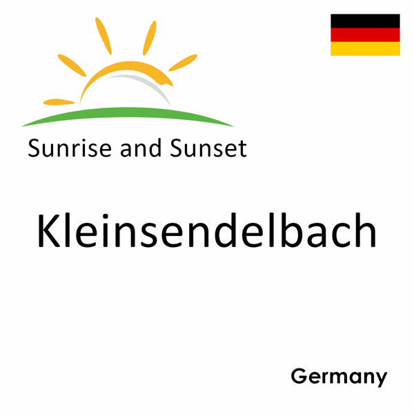 Sunrise and sunset times for Kleinsendelbach, Germany