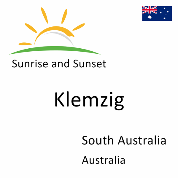 Sunrise and sunset times for Klemzig, South Australia, Australia