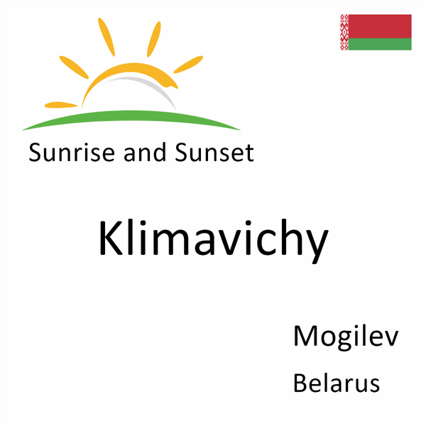 Sunrise and sunset times for Klimavichy, Mogilev, Belarus