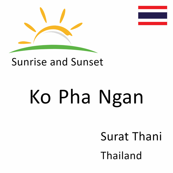 Sunrise and sunset times for Ko Pha Ngan, Surat Thani, Thailand