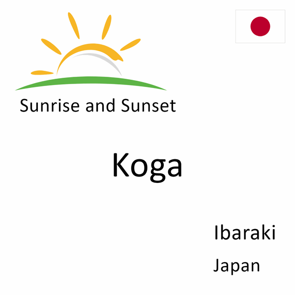 Sunrise and sunset times for Koga, Ibaraki, Japan