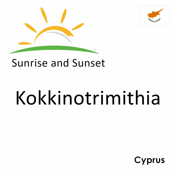 Sunrise and sunset times for Kokkinotrimithia, Cyprus