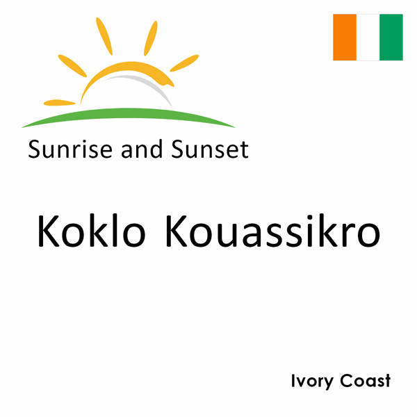 Sunrise and sunset times for Koklo Kouassikro, Ivory Coast