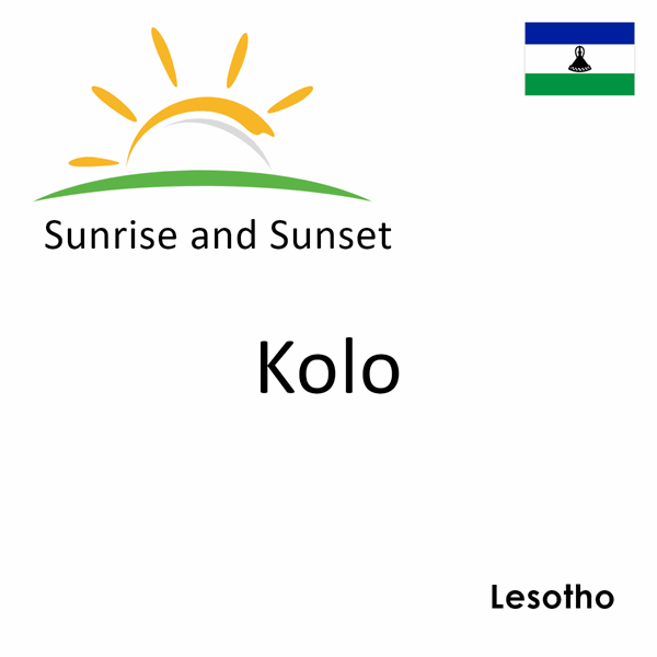 Sunrise and sunset times for Kolo, Lesotho