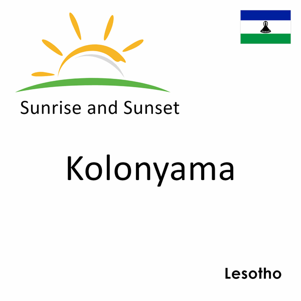 Sunrise and sunset times for Kolonyama, Lesotho