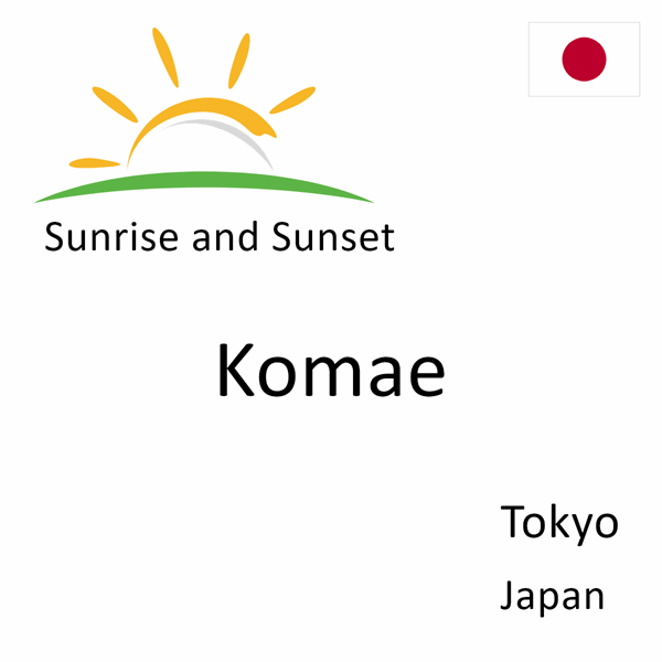 Sunrise and sunset times for Komae, Tokyo, Japan